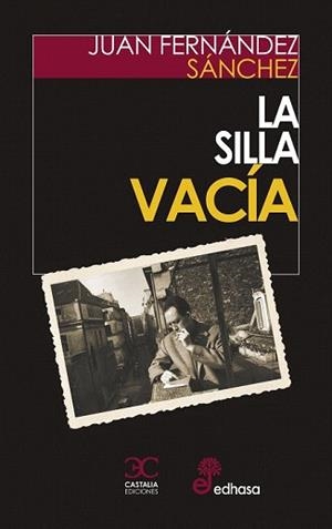 LA SILLA VACÍA | 9788497408202 | FERNÁNDEZ SÁNCHEZ,JUAN | Libreria Geli - Librería Online de Girona - Comprar libros en catalán y castellano