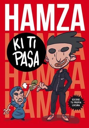 KITIPASA.ESCOGE TU PROPIA LOCURA | 9788490439470 | HAMZA | Llibreria Geli - Llibreria Online de Girona - Comprar llibres en català i castellà