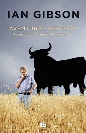AVENTURAS IBÉRICAS | 9788490705728 | GIBSON,IAN | Llibreria Geli - Llibreria Online de Girona - Comprar llibres en català i castellà