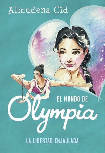 LA LIBERTAD ENJAULADA (EL MUNDO DE OLYMPIA 2) | 9788420487359 | CID,ALMUDENA | Libreria Geli - Librería Online de Girona - Comprar libros en catalán y castellano