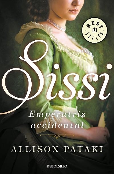 SISSI,EMPERATRIZ ACCIDENTAL(SISSI-1) | 9788466342841 | PATAKI,ALLISON | Llibreria Geli - Llibreria Online de Girona - Comprar llibres en català i castellà