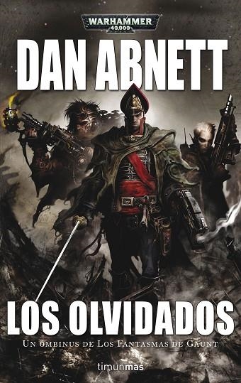 LOS OLVIDADOS Nº3.UN ÓMNIBUS DE LOS FANTASMAS DE GAUNT | 9788445005514 | ABNETT,DAN | Libreria Geli - Librería Online de Girona - Comprar libros en catalán y castellano