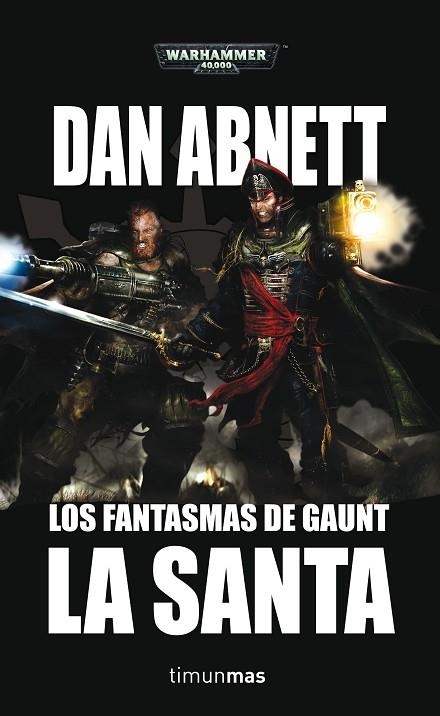 LA SANTA Nº2.UN ÓMNIBUS DE LOS FANTASMAS DE GAUNT | 9788445005507 | ABNETT,DAN | Libreria Geli - Librería Online de Girona - Comprar libros en catalán y castellano
