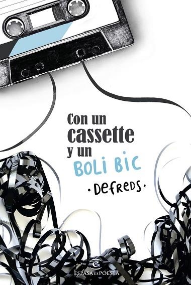 CON UN CASSETTE Y UN BOLI BIC | 9788467052640 | DEFREDS | Libreria Geli - Librería Online de Girona - Comprar libros en catalán y castellano