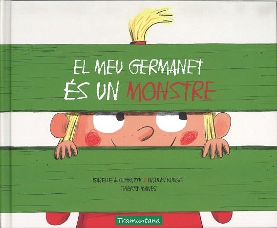 EL MEU GERMANET ES UN MONSTRE | 9788417303013 | V.V.A.A. | Libreria Geli - Librería Online de Girona - Comprar libros en catalán y castellano