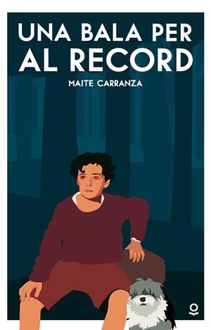 UNA BALA PER AL RECORD | 9788416661657 | CARRANZA,MAITE | Libreria Geli - Librería Online de Girona - Comprar libros en catalán y castellano