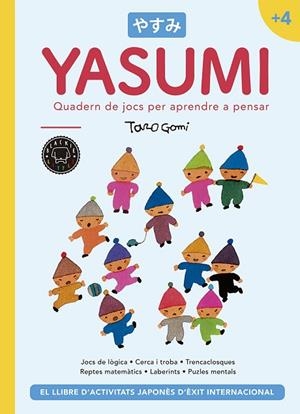 YASUMI +4 QUADERN DE JOCS PER APRENDRE A PENSAR | 9788417059705 | GOMI,TARO | Libreria Geli - Librería Online de Girona - Comprar libros en catalán y castellano