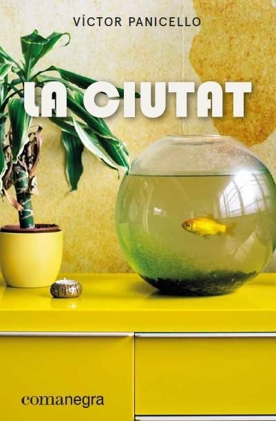 LA CIUTAT | 9788417188443 | PANICELLO MONTERDE,VÍCTOR | Llibreria Geli - Llibreria Online de Girona - Comprar llibres en català i castellà