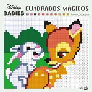 CUADRADOS MÁGICOS PARA COLOREAR - DISNEY BABIES | 9788417240592 | V.V.A.A. | Llibreria Geli - Llibreria Online de Girona - Comprar llibres en català i castellà