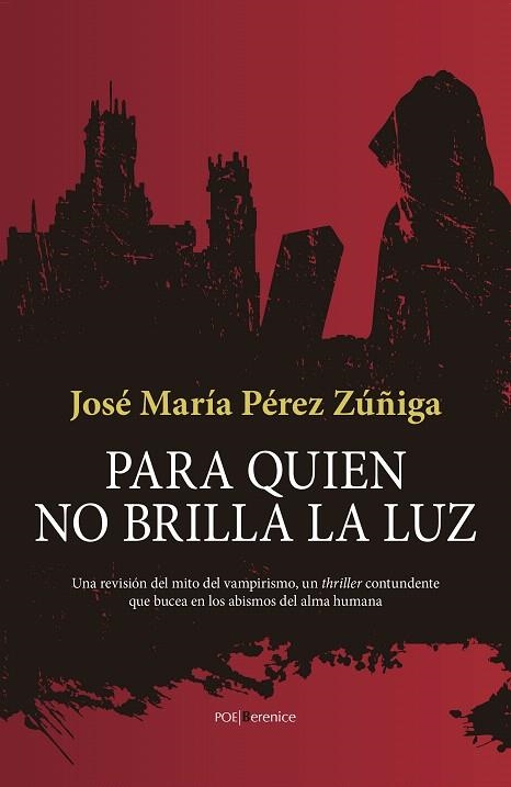 PARA QUIEN NO BRILLA LA LUZ | 9788417229597 | PEREZ ZUÑIGA,JOSE MARIA | Libreria Geli - Librería Online de Girona - Comprar libros en catalán y castellano