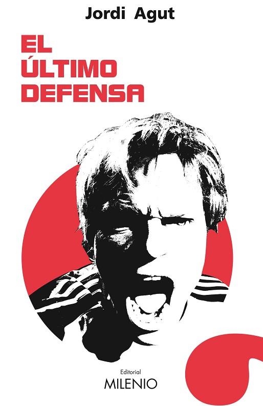 EL ÚLTIMO DEFENSA | 9788497438193 | AGUT PARRES,JORDI | Libreria Geli - Librería Online de Girona - Comprar libros en catalán y castellano
