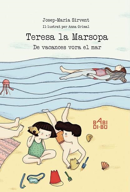 TERESA LA MARSOPA.DE VACANCES VORA EL MAR | 9788417097882 | SIRVENT CALVERA,JOSEP MARÍA | Libreria Geli - Librería Online de Girona - Comprar libros en catalán y castellano