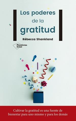 LOS PODERES DE LA GRATITUD | 9788417114442 | SHANKLAND,RÉBECCA | Llibreria Geli - Llibreria Online de Girona - Comprar llibres en català i castellà