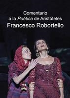 COMENTARIO A LA POÉTICA DE ARISTÓTELES | 9788415444756 | ROBORTELLO,FRANCESCO | Libreria Geli - Librería Online de Girona - Comprar libros en catalán y castellano