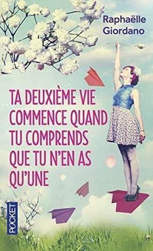 TA DEUXIÈME VIE COMMENCE QUAND TU COMPRENDS QUE TU N'EN PAS QU'UNE | 9782266270021 | GIORDANO,RAPAELLE | Libreria Geli - Librería Online de Girona - Comprar libros en catalán y castellano