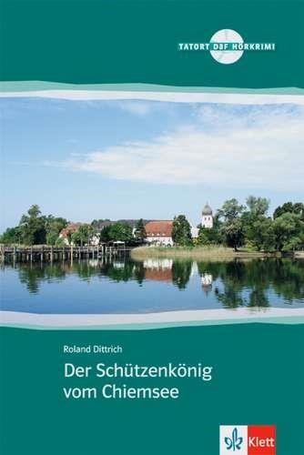 DER SCHUTZENKONIG VOM CHIEMESEE | 9783125560321 | DITTRICH,ROLAND | Libreria Geli - Librería Online de Girona - Comprar libros en catalán y castellano