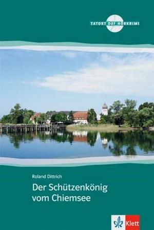 DER SCHUTZENKONIG VOM CHIEMESEE | 9783125560321 | DITTRICH,ROLAND | Llibreria Geli - Llibreria Online de Girona - Comprar llibres en català i castellà