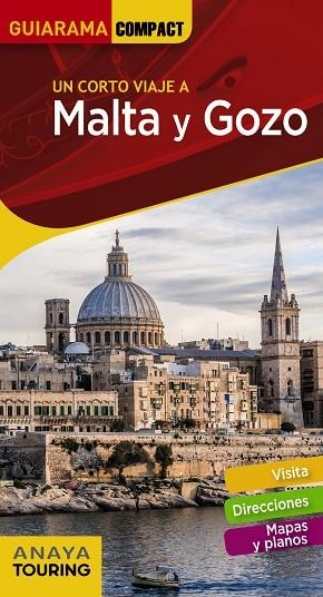 MALTA Y GOZO(GUIARAMA COMPACT.EDICION 2018) | 9788491580386 | SÁNCHEZ RUIZ, FRANCISCO | Libreria Geli - Librería Online de Girona - Comprar libros en catalán y castellano