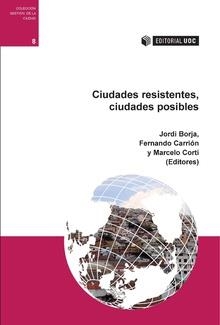 CIUDADES RESISTENTES,CIUDADES POSIBLES | 9788491168706 | BORJA,JORDI | Libreria Geli - Librería Online de Girona - Comprar libros en catalán y castellano