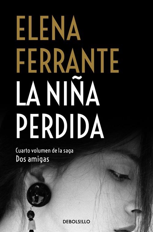 LA NIÑA PERDIDA (DOS AMIGAS 4) | 9788466344388 | FERRANTE,ELENA | Libreria Geli - Librería Online de Girona - Comprar libros en catalán y castellano