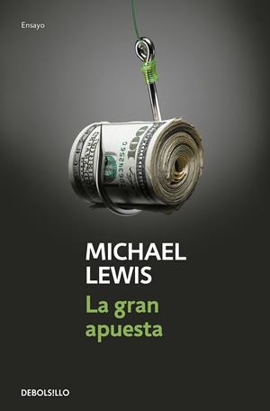 LA GRAN APUESTA | 9788466344203 | LEWIS,MICHAEL | Libreria Geli - Librería Online de Girona - Comprar libros en catalán y castellano
