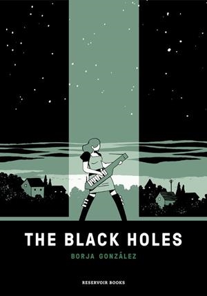 THE BLACK HOLES | 9788417125646 | GONZÁLEZ,BORJA | Llibreria Geli - Llibreria Online de Girona - Comprar llibres en català i castellà