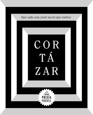 QUE CADA COSA CRUEL SEA TÚ QUE VUELVES | 9788439734611 | CORTÁZAR,JULIO | Llibreria Geli - Llibreria Online de Girona - Comprar llibres en català i castellà