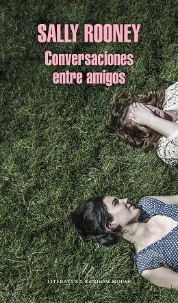 CONVERSACIONES ENTRE AMIGOS | 9788439734468 | ROONEY,SALLY | Llibreria Geli - Llibreria Online de Girona - Comprar llibres en català i castellà