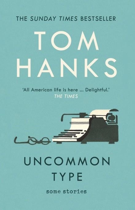 UNCOMMON TYPE | 9781784759438 | HANKS,TOM | Libreria Geli - Librería Online de Girona - Comprar libros en catalán y castellano