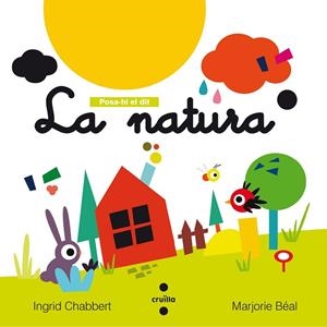 POSA-HI DEL DIT.LA NATURA | 9788466143684 | CHABBERT,INGRID | Libreria Geli - Librería Online de Girona - Comprar libros en catalán y castellano