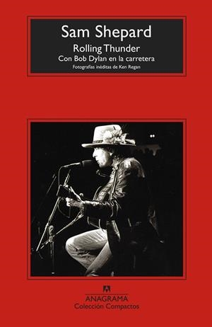 ROLLING THUNDER.CON BOB DYLAN EN LA CARRETERA | 9788433960313 | SHEPARD,SAM | Llibreria Geli - Llibreria Online de Girona - Comprar llibres en català i castellà