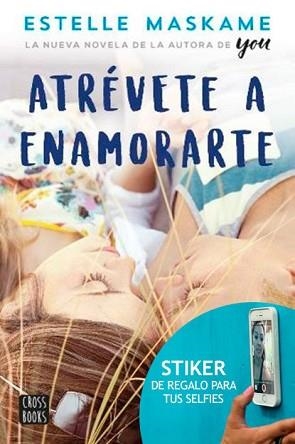 ATRÉVETE A ENAMORARTE | 9788408192664 | MASKAME,ESTELLE | Libreria Geli - Librería Online de Girona - Comprar libros en catalán y castellano