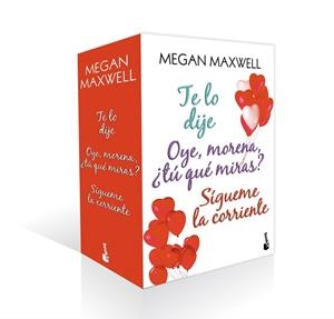 TE LO DIJE/OYE,MORENA,¿TÚ QUÉ MIRAS?/SÍGUEME LA CORRIENTE | 9788408192657 | MAXWELL,MEGAN | Llibreria Geli - Llibreria Online de Girona - Comprar llibres en català i castellà