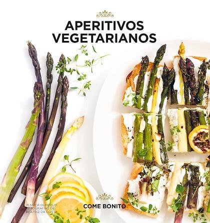 APERITIVOS VEGETARIANOS | 9788416890507 | Libreria Geli - Librería Online de Girona - Comprar libros en catalán y castellano
