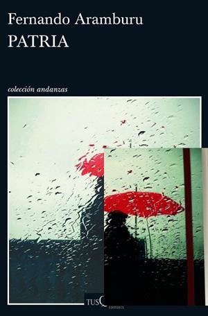 PATRIA(+RECUERDOS DE PATRIA) | 8432715102991 | ARAMBURU,FERNANDO | Llibreria Geli - Llibreria Online de Girona - Comprar llibres en català i castellà