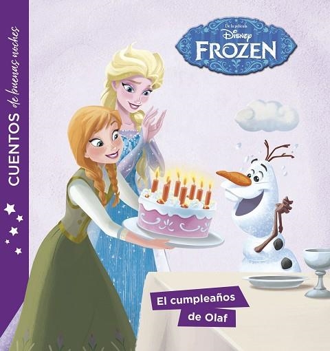 FROZEN.CUENTOS DE BUENAS NOCHES. EL CUMPLEAÑOS DE OLAF | 9788416917747 | Libreria Geli - Librería Online de Girona - Comprar libros en catalán y castellano