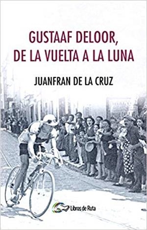 GUSTAAF DELOOR,DE LA VUELTA A LA LUNA | 9788494692819 | DE LA CRUZ MORENO,JUANFRAN | Libreria Geli - Librería Online de Girona - Comprar libros en catalán y castellano