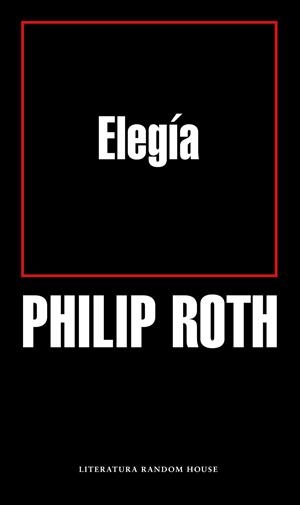 ELEGÍA | 9788439735007 | ROTH,PHILIP | Libreria Geli - Librería Online de Girona - Comprar libros en catalán y castellano