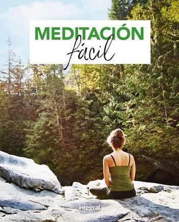 MEDITACIÓN FÁCIL | 9788491181446 | Libreria Geli - Librería Online de Girona - Comprar libros en catalán y castellano