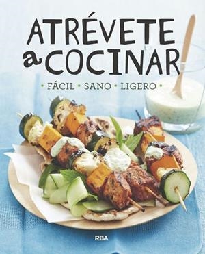 ATRÉVETE A COCINAR | 9788491870005 | Libreria Geli - Librería Online de Girona - Comprar libros en catalán y castellano