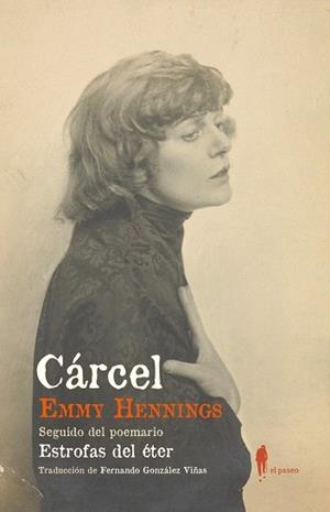 CÁRCEL/ESTROFAS DEL ÉTER | 9788494740497 | HENNINGS,EMMY | Llibreria Geli - Llibreria Online de Girona - Comprar llibres en català i castellà