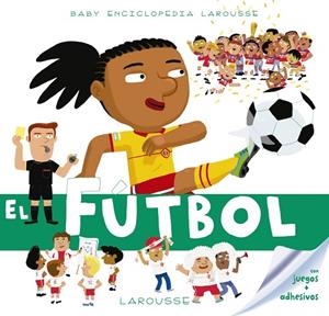 BABY ENCICLOPEDIA.EL FÚTBOL | 9788417273132 | Libreria Geli - Librería Online de Girona - Comprar libros en catalán y castellano