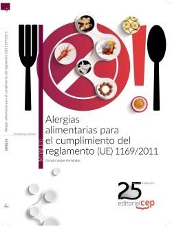 ALERGIAS ALIMENTARIAS PARA EL CUMPLIMIENTO DEL REGLAMENTO(UE 1169/2011.MANUAL) | 9788468155821 | Llibreria Geli - Llibreria Online de Girona - Comprar llibres en català i castellà