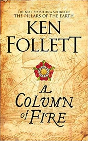 A COLUMN OF FIRE | 9781447278771 | FOLLETT,KEN | Libreria Geli - Librería Online de Girona - Comprar libros en catalán y castellano