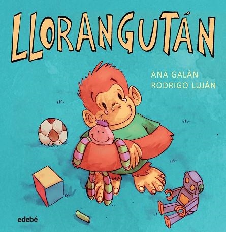 LLORANGUTÁN | 9788468334677 | ÁLVAREZ SALAS,MACARENA | Llibreria Geli - Llibreria Online de Girona - Comprar llibres en català i castellà