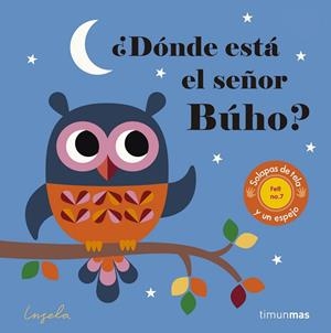 DÓNDE ESTÁ EL SEÑOR BUHO? TEXTURAS | 9788408165002 | ARRHENIUS,INGELA P. | Libreria Geli - Librería Online de Girona - Comprar libros en catalán y castellano