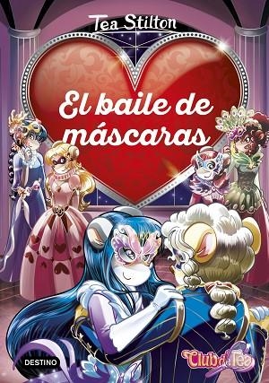 EL BAILE DE MÁSCARAS | 9788408190950 | STILTON,TEA | Llibreria Geli - Llibreria Online de Girona - Comprar llibres en català i castellà