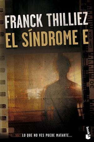 EL SÍNDROME E | 9788423353996 | THILLIEZ,FRANCK | Libreria Geli - Librería Online de Girona - Comprar libros en catalán y castellano