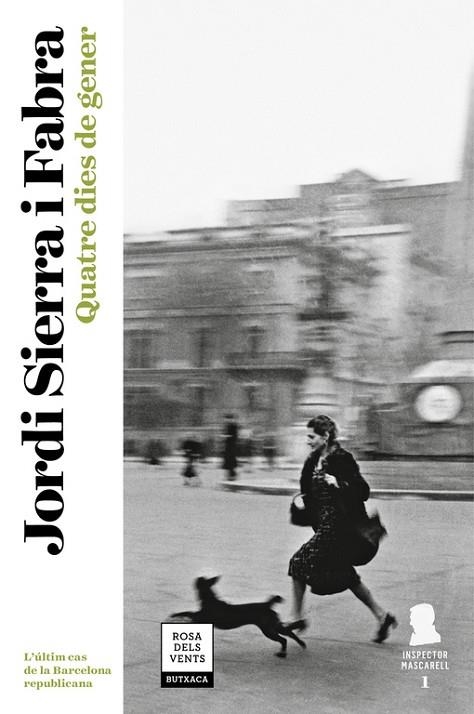 QUATRE DIES DE GENER (INSPECTOR MASCARELL 1) | 9788417444204 | SIERRA I FABRA,JORDI | Libreria Geli - Librería Online de Girona - Comprar libros en catalán y castellano