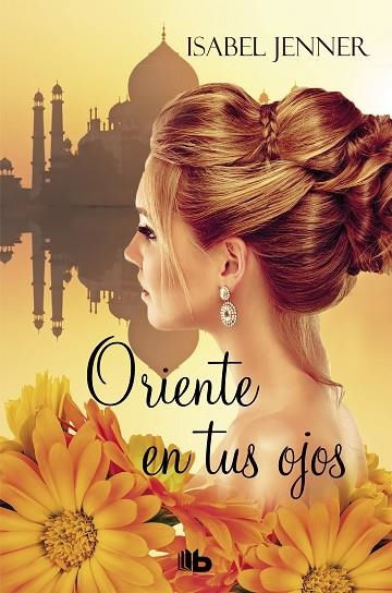ORIENTE EN TUS OJOS (TRILOGÍA DE ORIENTE 1) | 9788490705056 | JENNER,ISABEL | Libreria Geli - Librería Online de Girona - Comprar libros en catalán y castellano